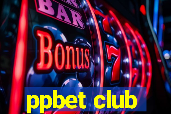 ppbet club